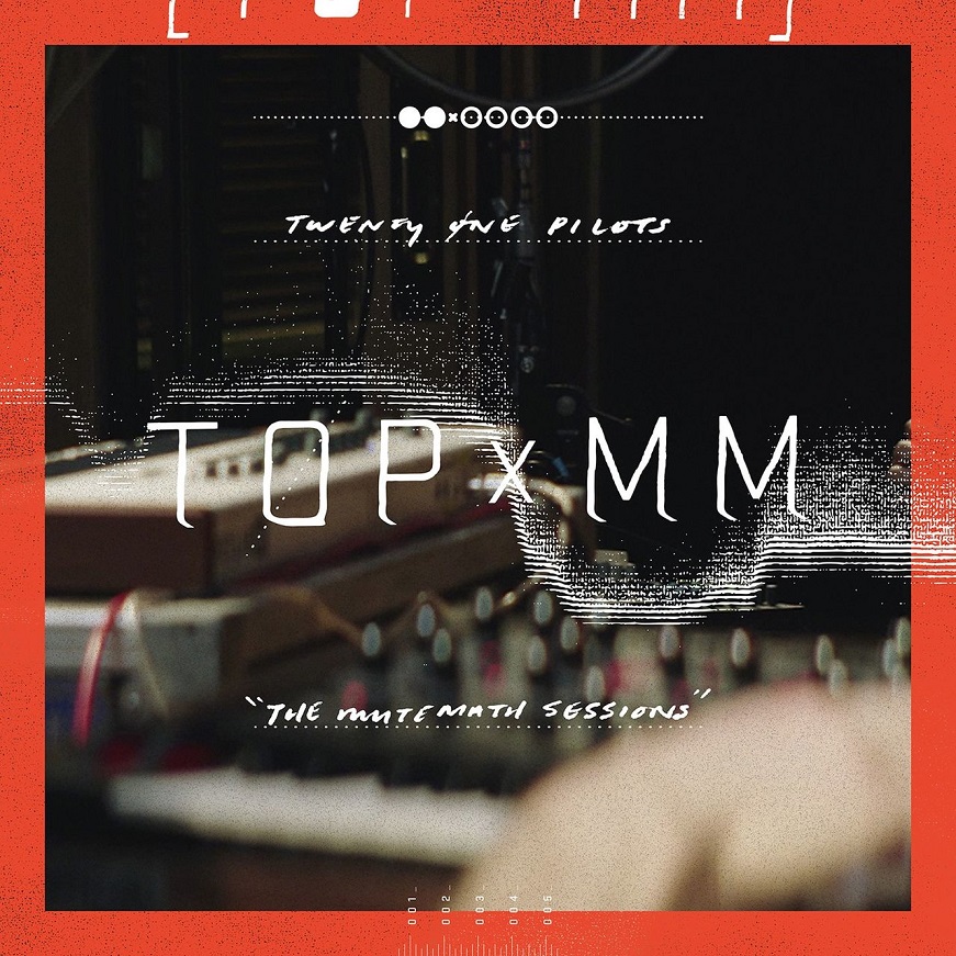 twenty one pilots - TOPxMM（2016/FLAC/EP分轨/140M）