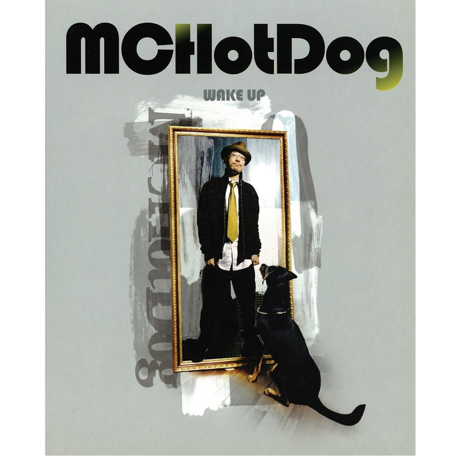 MC HotDog 热狗 - Wake Up（2006/FLAC/分轨/313M）