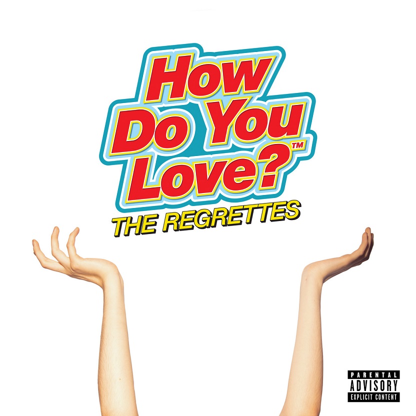 The Regrettes - How Do You Love?（2019/FLAC/分轨/586M）(MQA/24bit/48kHz)