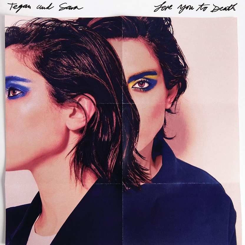 Tegan and Sara - Love You to Death（2016/FLAC/分轨/228M）