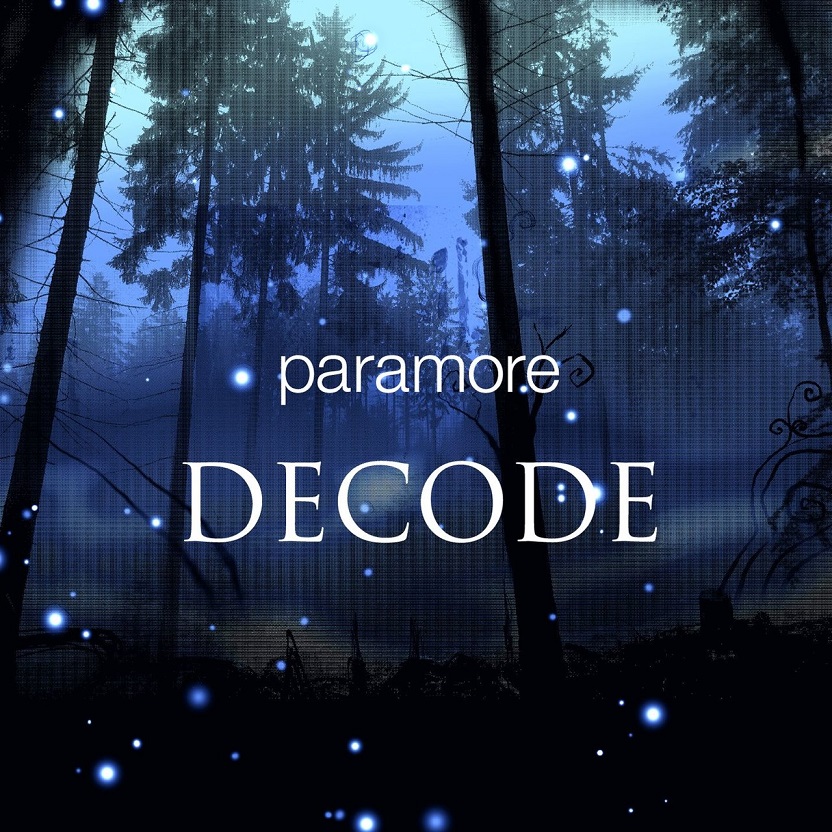 Paramore - Decode（2009/FLAC/EP分轨/61.3M）(MQA/16bit/44.1kHz)