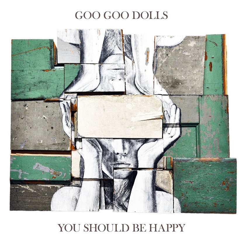 The Goo Goo Dolls - You Should Be Happy（2017/FLAC/EP分轨/232M）(MQA/24bit/44.1kHz)