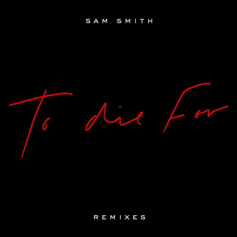 Sam Smith - To Die For (Remixes)（2020/FLAC/EP分轨/79.3M）