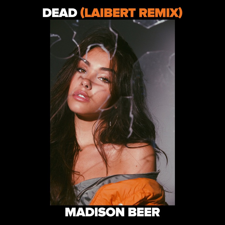 Madison Beer - Dead (Laibert Remix)（2017/FLAC/EP分轨/56.8M）