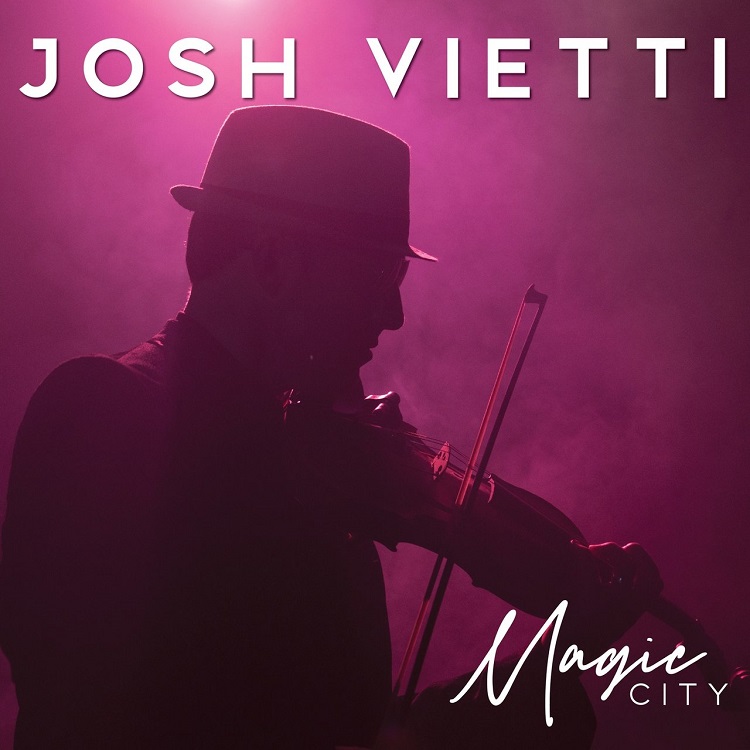 Josh Vietti - Magic City（2018/FLAC/分轨/359M）