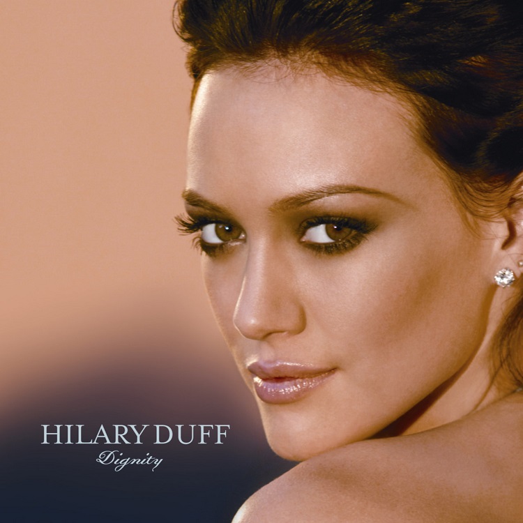 Hilary Duff - Dignity（2007/FLAC/分轨/365M）