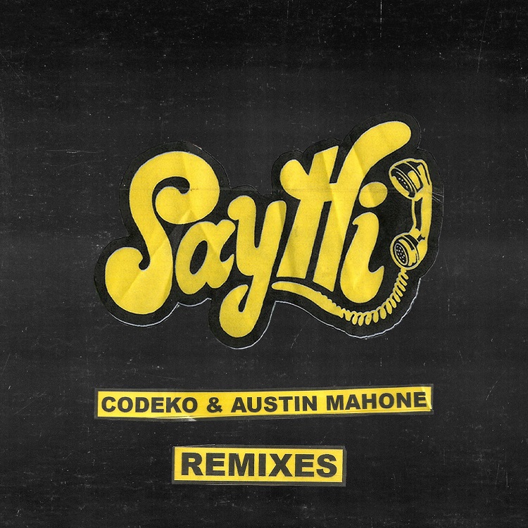 Codeko, Austin Mahone - Say Hi Remixes（2017/FLAC/分轨/82.8M）(MQA/16bit/44.1kHz)