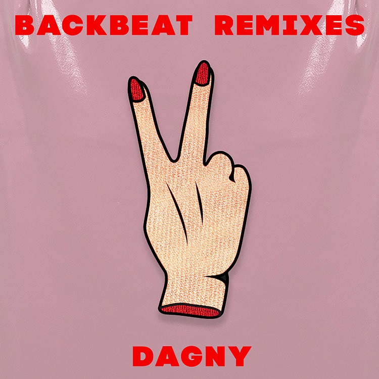 Dagny - Backbeat (Remixes)（2016/FLAC/EP分轨/182M）