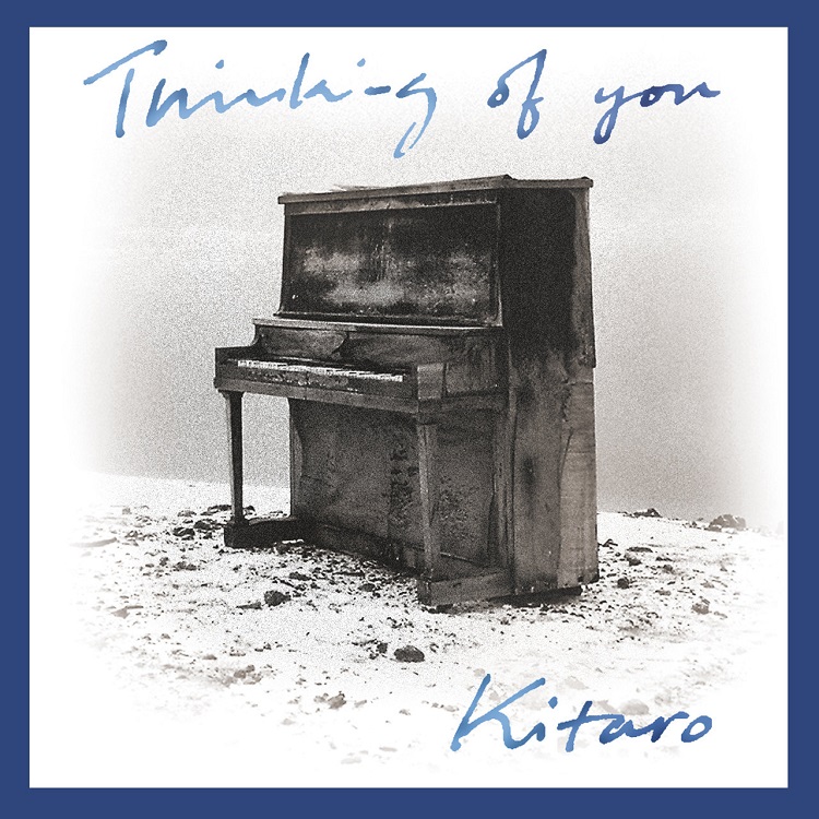 Kitaro(喜多郎) - Thinking of You (Remastered)（1999/FLAC/分轨/340M）