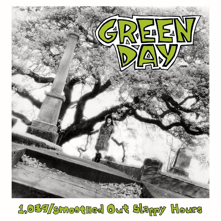 Green Day - 1039/Smoothed Out Slappy Hours（1991/FLAC/分轨/459M）