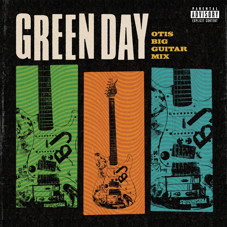 Green Day - Otis Big Guitar Mix（2020/FLAC/EP分轨/90.4M）