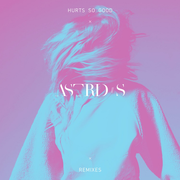 Astrid S - Hurts So Good (Remixes)（2016/FLAC/EP分轨/117M）