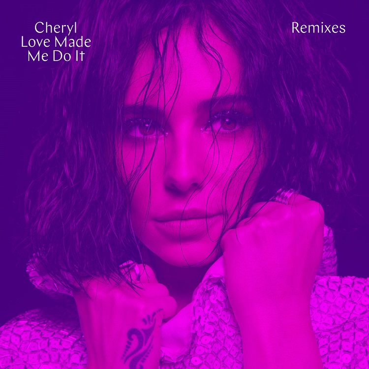 Cheryl - Love Made Me Do It (Remixes)（2014/FLAC/EP分轨/142M）