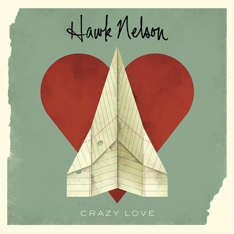 Hawk Nelson - Crazy Love (Plus The Light Sides)（2011/FLAC/分轨/526M）