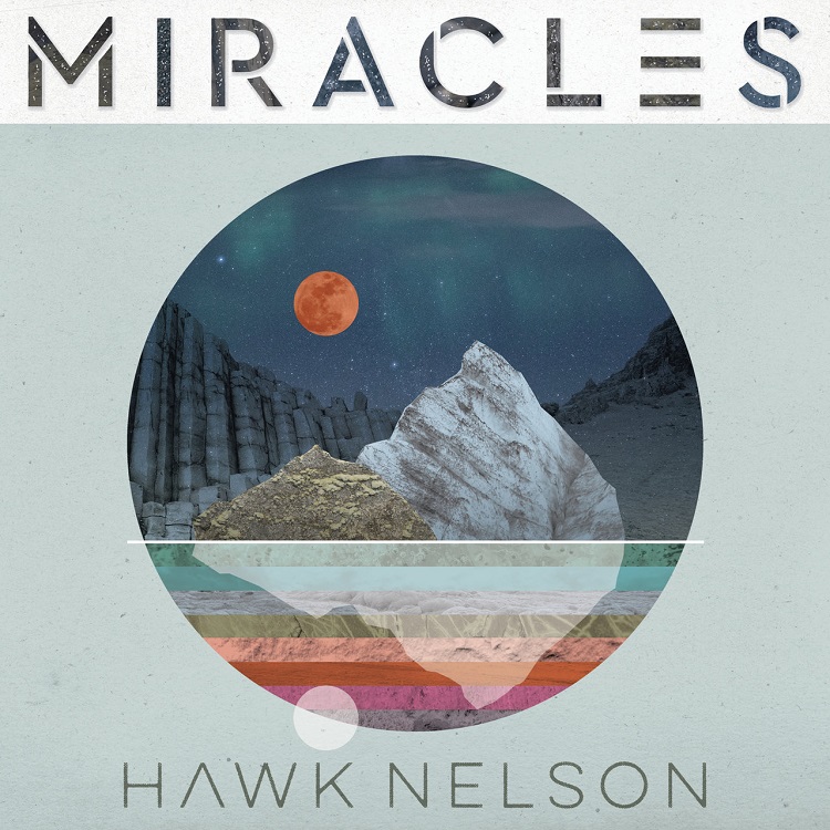 Hawk Nelson - Miracles（2018/FLAC/分轨/259M）