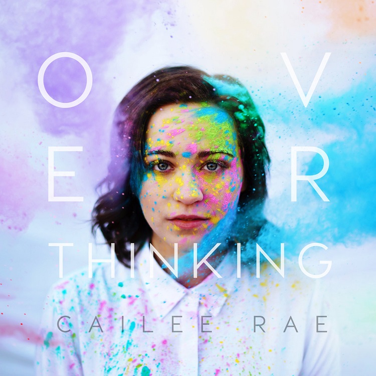 Cailee Rae - Overthinking - EP（2016/FLAC/EP分轨/107M）